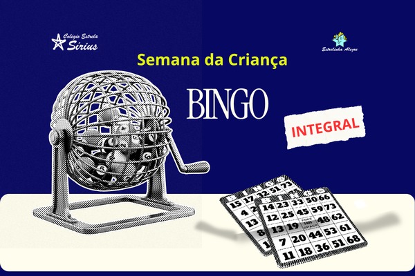 Semana da Crian�a - Bingo -  Integral - Col�gio Estrela S�rius