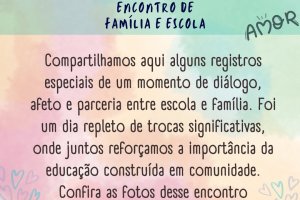 Encontro Famlia e Escola - Fundamental 1! - Colgio Estrela Srius